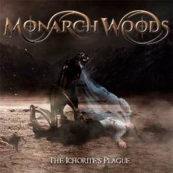 Monarch Woods : The Ichorite's Plague